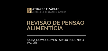 Como Funciona a Revisão da Pensão Alimentícia? Direitos, Critérios e Orientação Jurídica