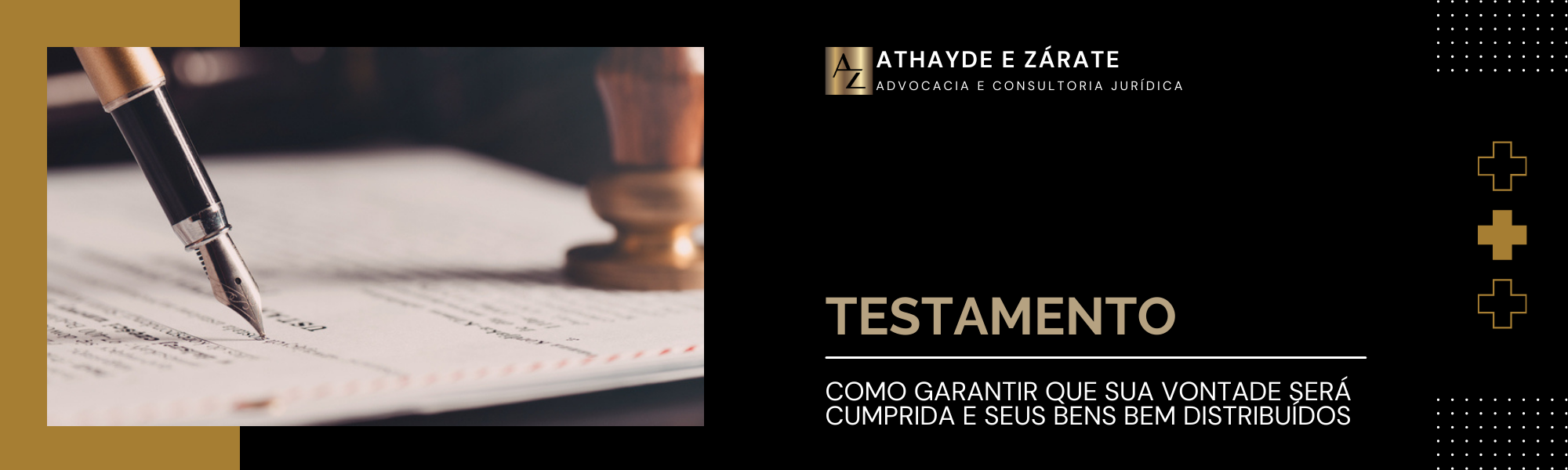 Testamento: Como Fazer e Garantir que Sua Vontade Será Cumprida