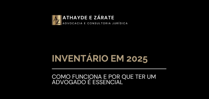 Inventário: Como Funciona e Qual a Importância do Advogado