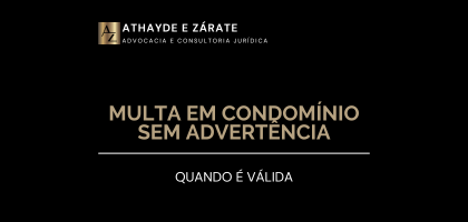 Multa no condomínio sem advertência prévia: isso pode?