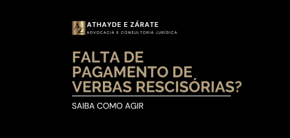 Falta de Pagamento de Verbas Rescisórias: Conheça Seus Direitos e Como Agir
